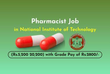 Online applications are invited from Pharmacist in National Institute of Technology