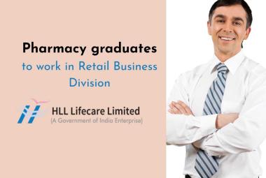 HLL Lifecare Invites Pharmacy Graduates for Retail Business Roles