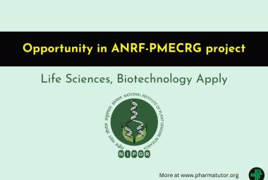 Opportunity in ANRF-PMECRG project for Life Sciences, Biotechnology at NIPGR