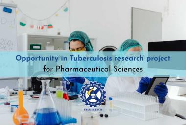 Opportunity in Tuberculosis research project for Pharmaceutical Sciences at IMTECH