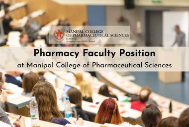 Pharmacy Faculty Position at Manipal College of Pharmaceutical Sciences