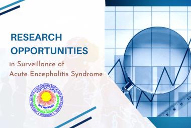 Research opportunities in Surveillance of Acute Encephalitis Syndrome at JIPMER