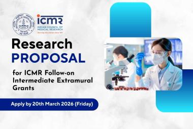 Research Proposals for ICMR Follow-on Intermediate Extramural Grants
