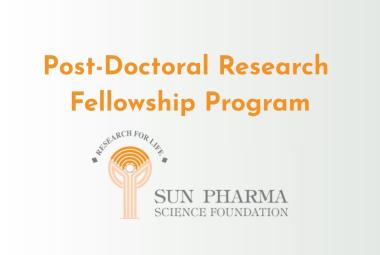 Sun Pharma Science Foundation Post-Doctoral Research Fellowship Program
