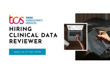 TCS Hiring Clinical Data Reviewer