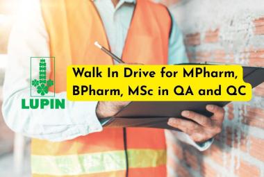 Walk In Drive for MPharm, BPharm, MSc in QA and QC at Lupin