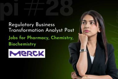 Work as Regulatory Business Transformation Analyst at Merck Limited