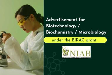 Advertisement for Biotechnology / Biochemistry / Microbiology candidates under the BIRAC grant at NIAB