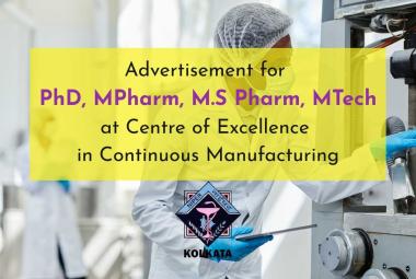 Advertisement for PhD, MPharm, M.S Pharm, MTech at Centre of Excellence in Continuous Manufacturing, NIPER