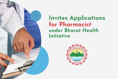AIIMS Invites Applications for Pharmacist under Bharat Health Initiative
