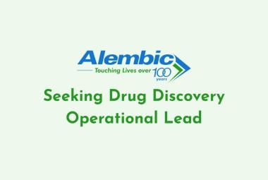 Alembic Pharma Seeking Drug Discovery Operational Lead