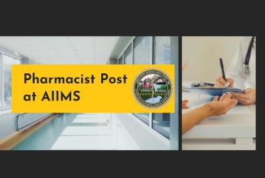 Apply Online for post of Pharmacist at AIIMS