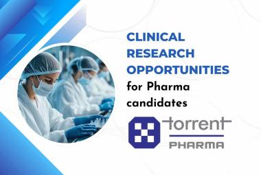 Clinical Research opportunities for Pharma candidates at Torrent Pharma