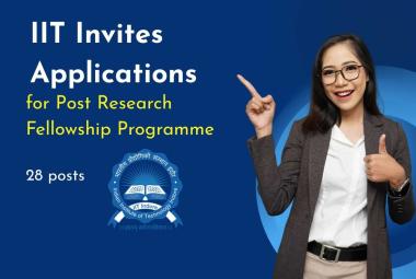 IIT Invites Applications for Post Research Fellowship Programme