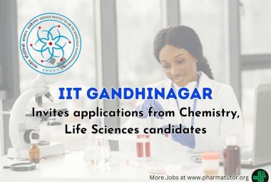 IIT Gandhinagar invites applications from Chemistry, Life Sciences candidates