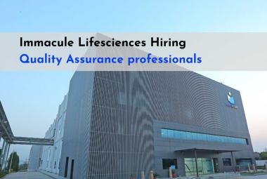 Immacule Lifesciences Hiring Quality Assurance professionals