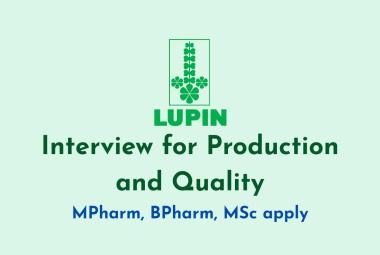 Interview for Production and Quality at Lupin