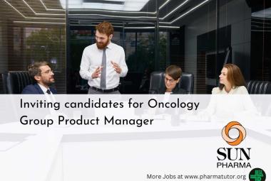 Inviting candidates for Oncology Group Product Manager at Sun Pharma