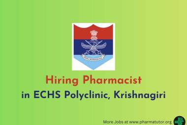 Job as Pharmacist in ECHS Polyclinic Krishnagiri