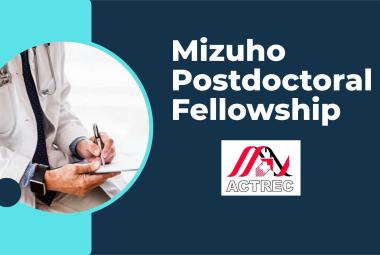 Mizuho postdoctoral fellowship at ACTREC