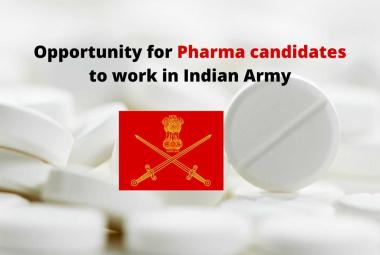 Opportunity for Pharma candidates to work in Indian Army