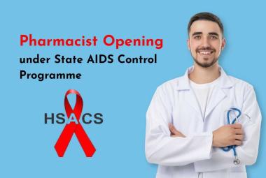 Pharmacist Opening under State AIDS Control Programme