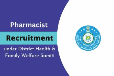 Pharmacist Recruitment under District Health & Family Welfare Samiti