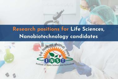 Research positions for Life Sciences, Nanobiotechnology candidates at INST