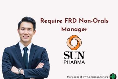 Sun Pharma Require FRD Non-Orals Manager