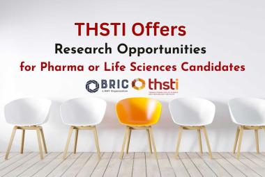 THSTI Offers Research Opportunities for Pharma or Life Sciences Candidates