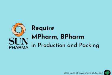 Walk In Drive for MPharm, BPharm in Production and Packing at Sun Pharma
