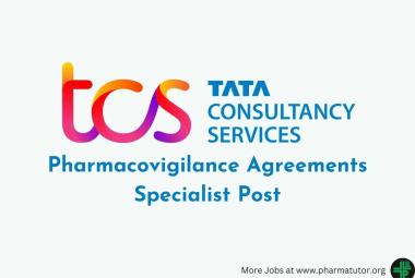 Work as Pharmacovigilance Agreements Specialist at TCS