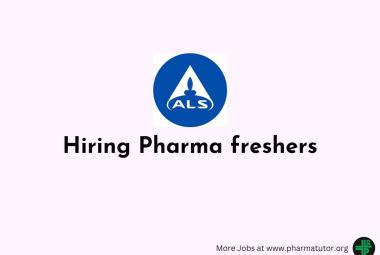 ALS Global Hiring Pharma freshers