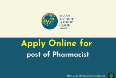 Apply Online for post of Pharmacist at IIPH