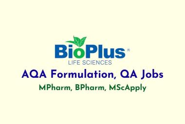 AQA Formulation, QA Jobs at Bioplus