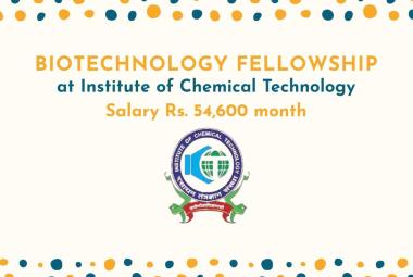 Biotechnology Fellowship at Institute of Chemical Technology