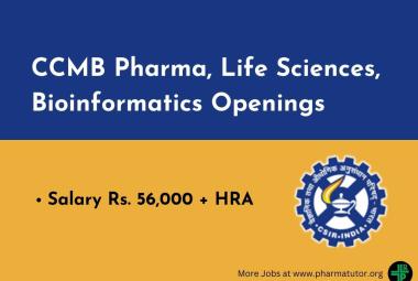 CCMB Pharma, Life Sciences, Bioinformatics Openings