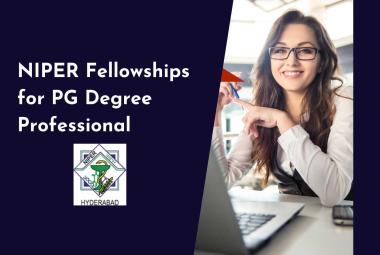 Fellowships for Post Graduate Degree Professional at NIPER
