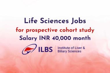 Life Sciences Jobs for prospective cohort study at ILBS