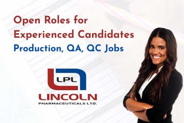 Open Roles for Experienced Candidates at Lincoln Pharma