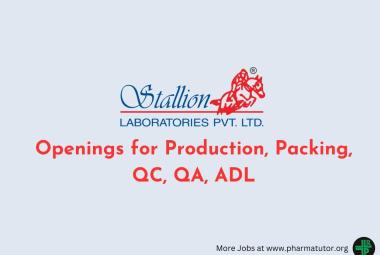 Openings for Production, Packing, QC, QA, ADL at Stallion Laboratories 