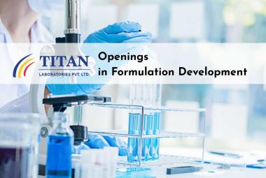 Openings in Formulation Development at Titan Laboratories