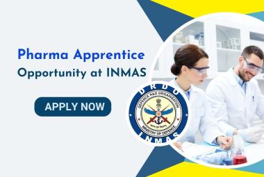 Pharma Apprentice Opportunity at INMAS under the aegis of DRDO