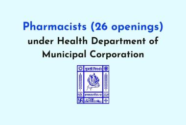Pharmacist openings under Health Department of Municipal Corporation
