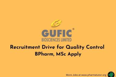 Recruitment Drive for Quality Control at Gufic Biosciences