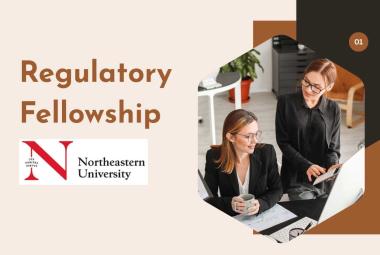 Regulatory Fellowship at Northeastern University