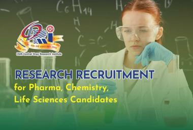 Research recruitment for Pharma, Chemistry, Life Sciences Candidates at CSIR-CDRI