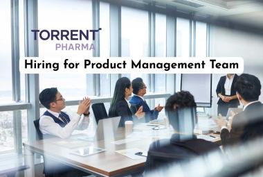 Torrent Pharmaceuticals hiring for Product Management Team
