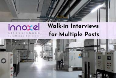 Walk-in Interviews for Multiple Posts at Innoxel Lifesciences