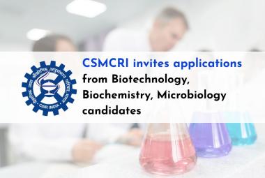 Advertisement for Biotechnology, Biochemistry, Microbiology candidates at CSMCRI